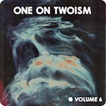 One on Twoism Volume 06